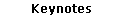 Keynotes